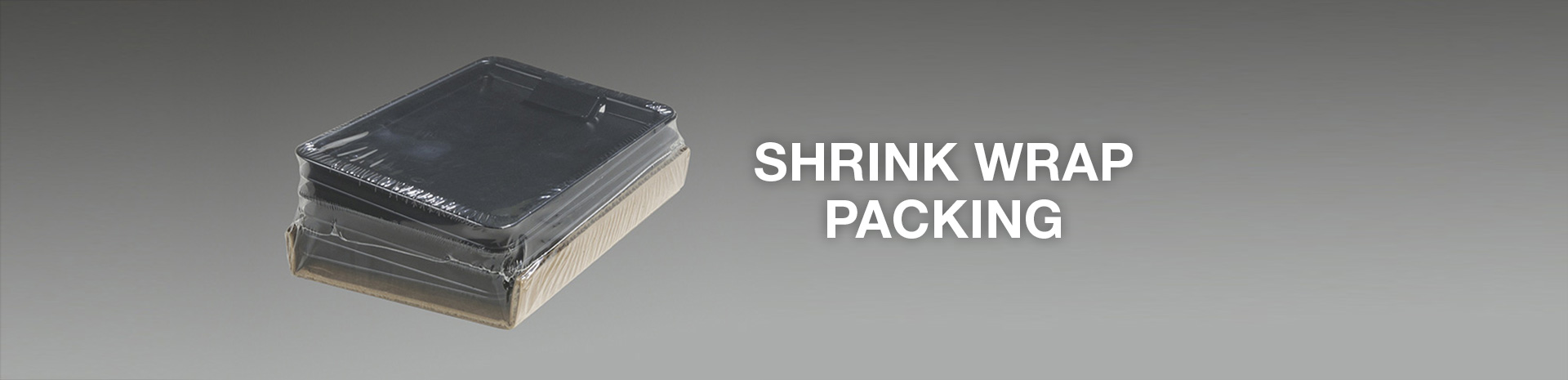 Shrink Wrap Packing